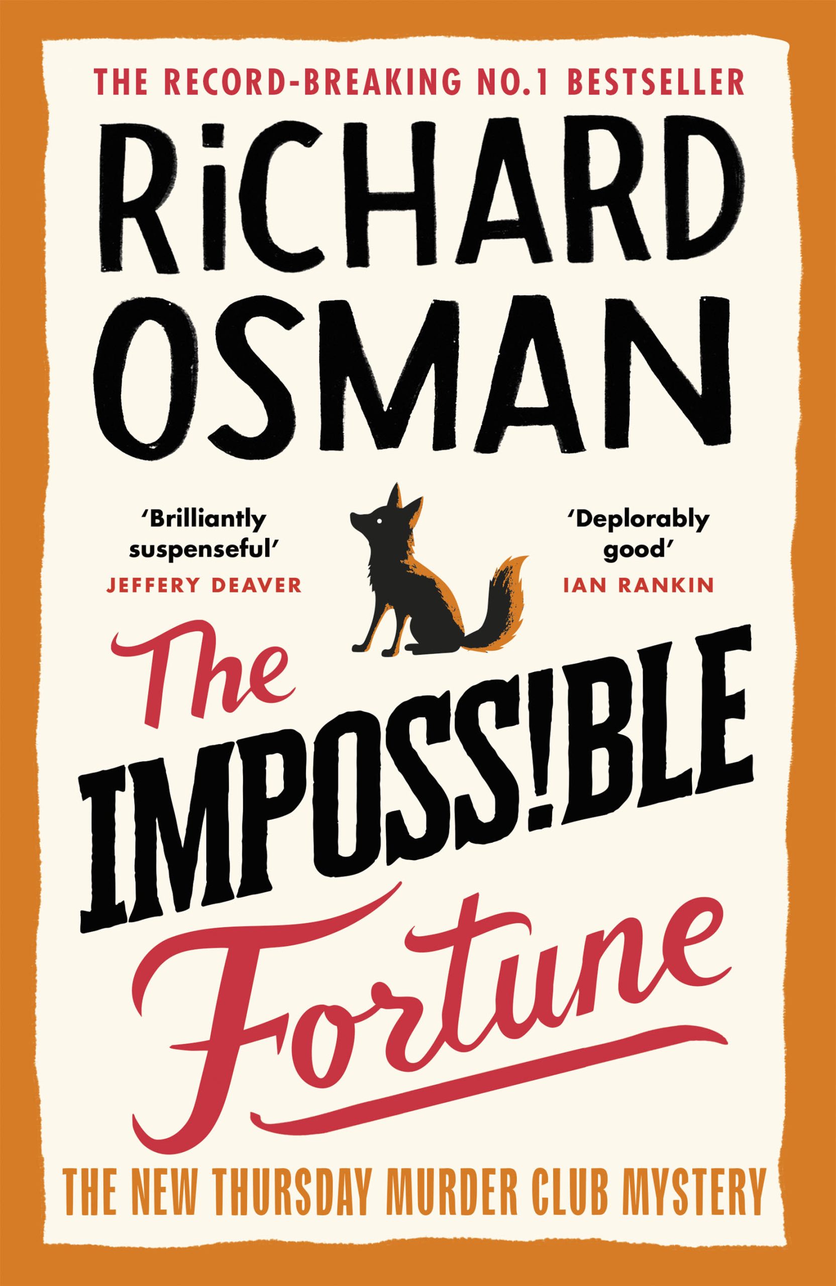The Impossible Fortune